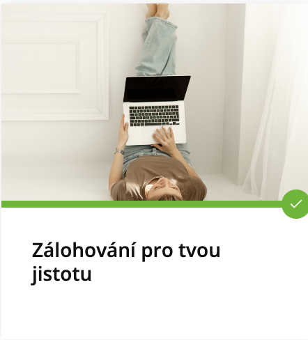 Zálohování pro tvou jistotu